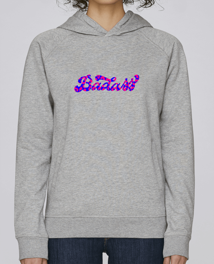 Sweat capuche femme Bad Ass par Gisele Shop