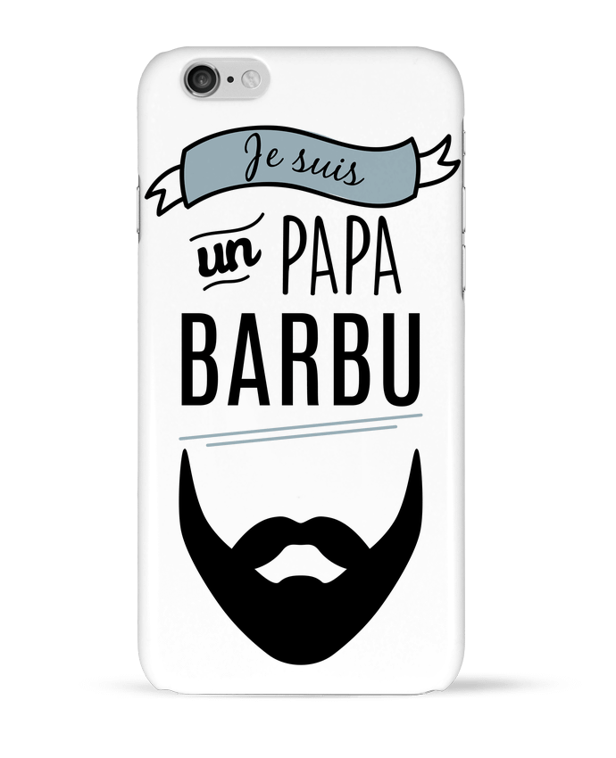 Case 3D iPhone 6 Je suis un papa barbu by LPMDL