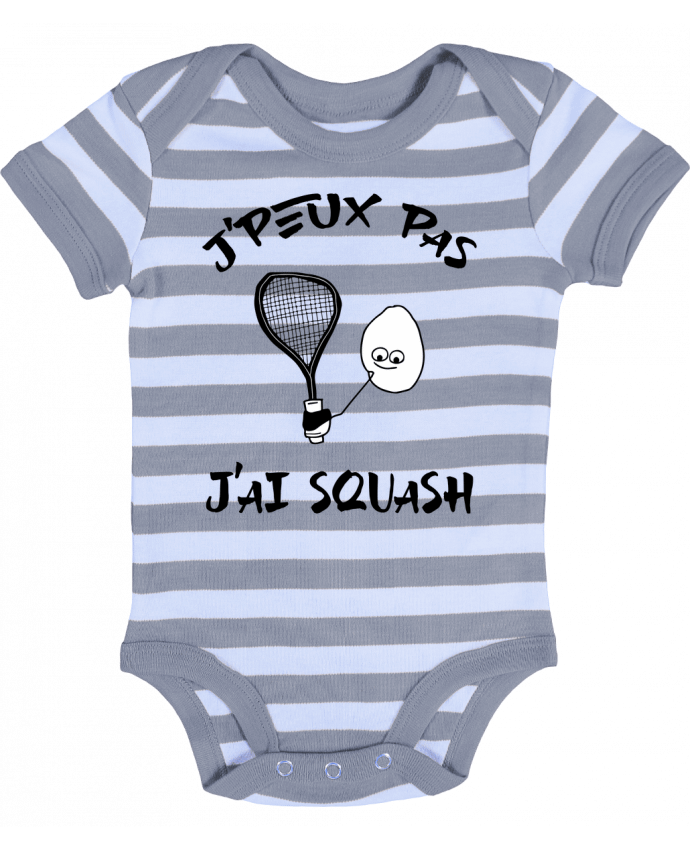 Body Bébé Rayé J'peux pas j'ai squash - Cherichouc