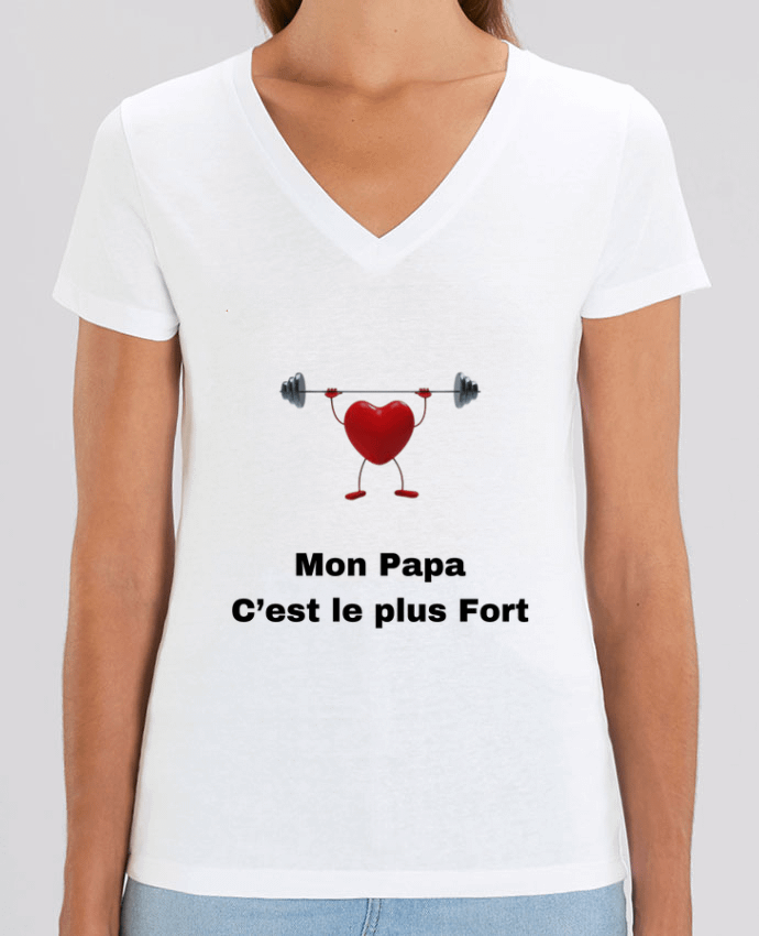 Tee-shirt femme Mon papa c'est le plus fort / My dad is the strongest Par                          