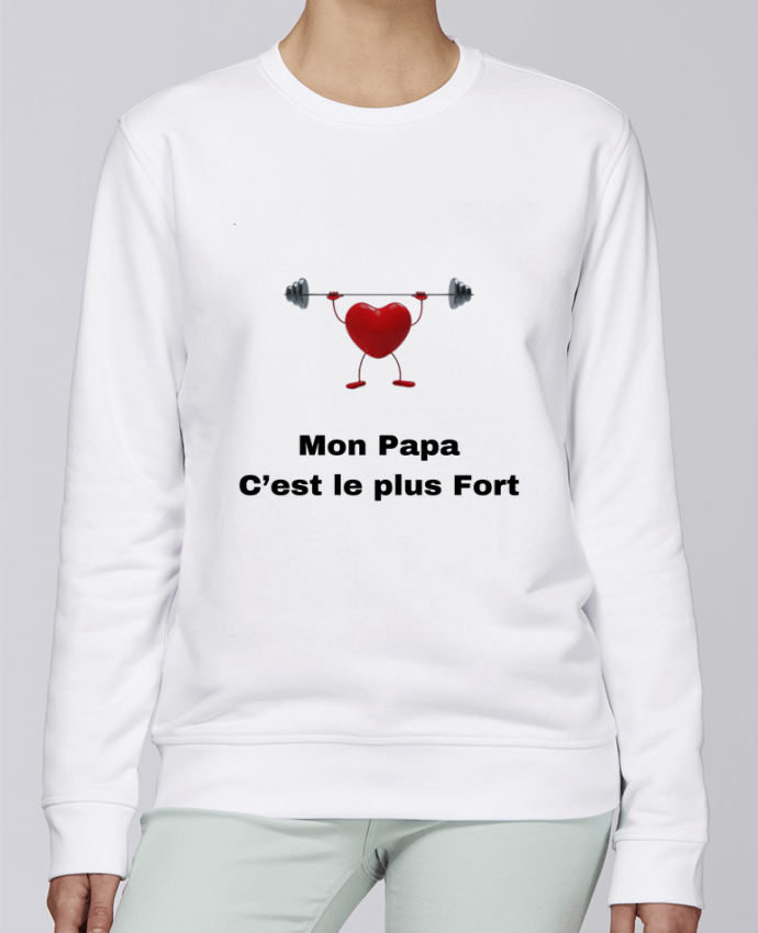 Sweatshirt Mon papa c'est le plus fort / My dad is the strongest par                               