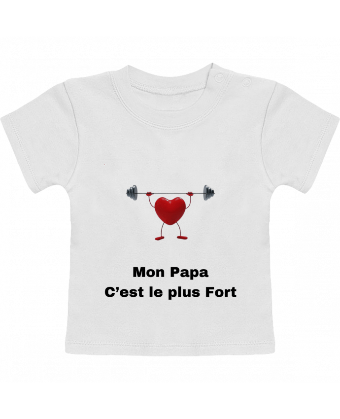 T-shirt bébé Mon papa c'est le plus fort / My dad is the strongest manches courtes du designer     