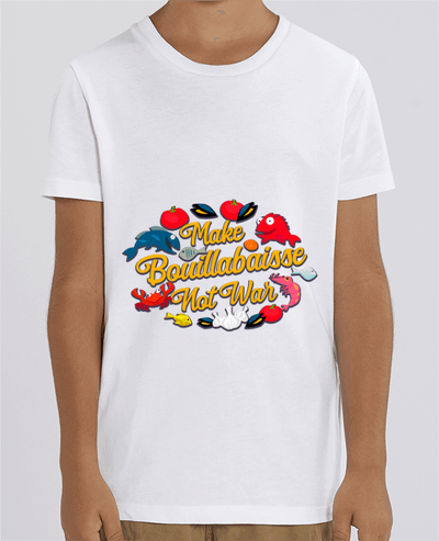 T-shirt Enfant Make Bouillabaisse Not War Par Charlie Adam