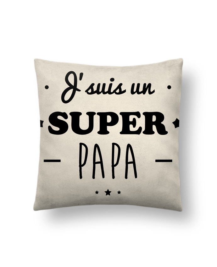 Coussin suédine Super papa,cadeau père,fête des pères par Benichan