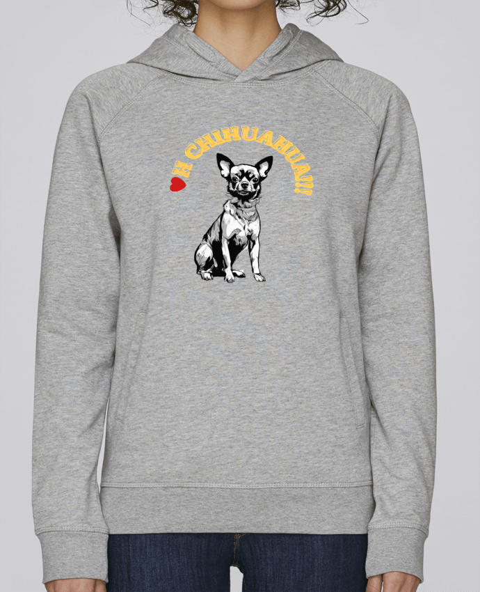 Sweat capuche femme Oh Chihuahua par Txiki