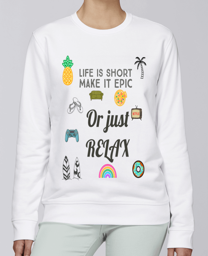 Sweatshirt Life is Short par Eslava