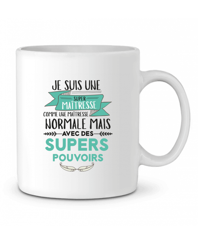 Mug  Je suis une super maîtresse ! par tunetoo