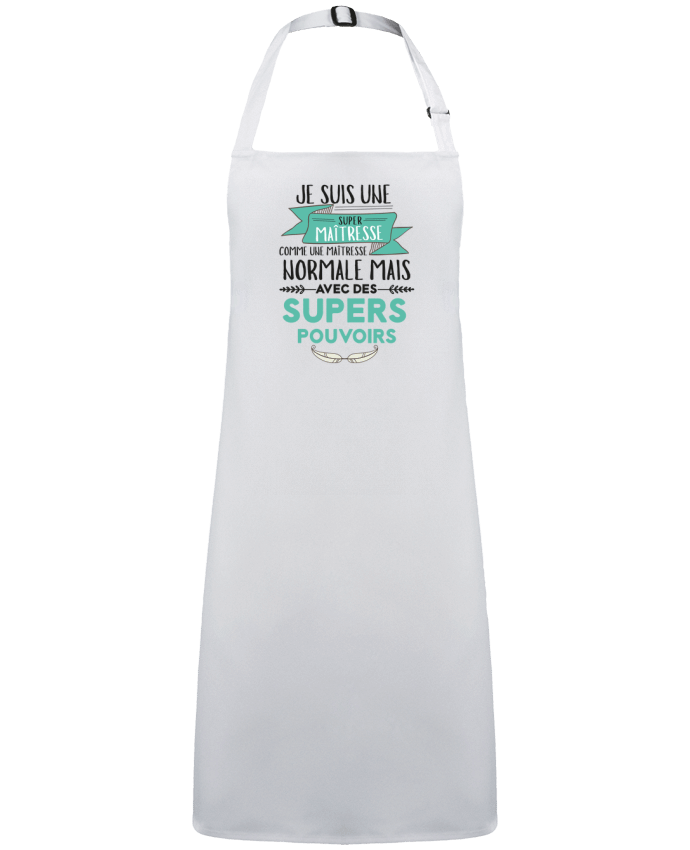 Delantal Sin Bolsillo Je suis une super maîtresse ! por  tunetoo