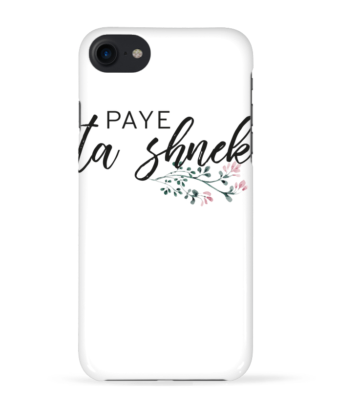 COQUE 3D Iphone 7 Paye ta shnek de Folie douce