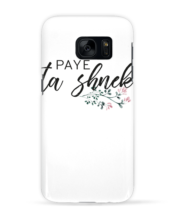 Case 3D Samsung Galaxy S7 Paye ta shnek by Folie douce