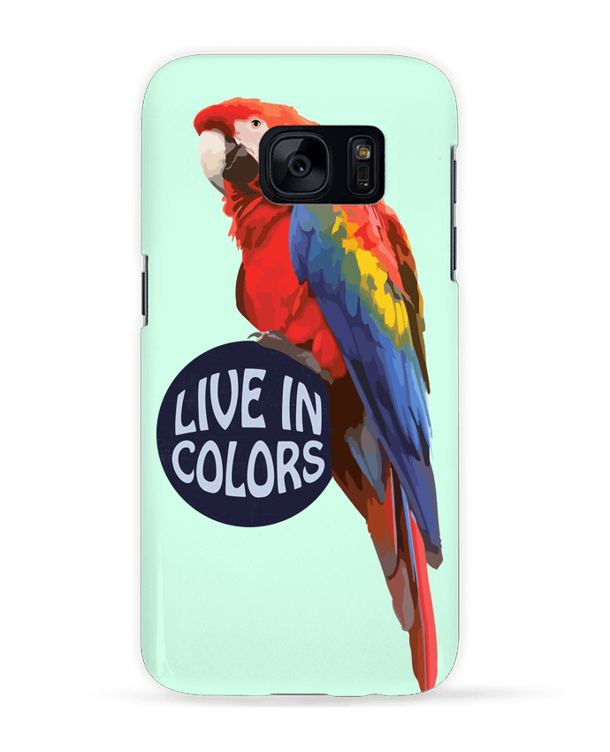 Coque 3D Samsung Galaxy S7  Perroquet - Live in colors par justsayin