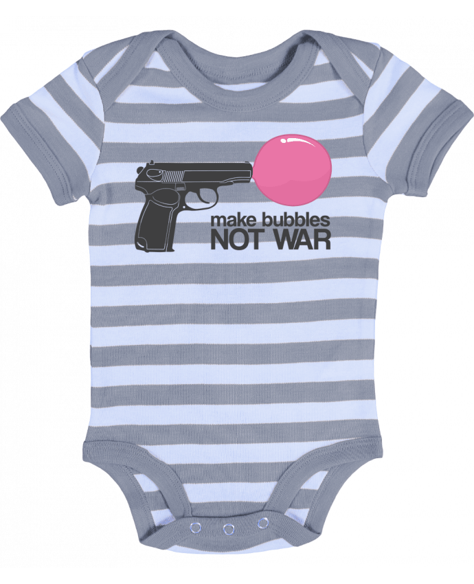 Baby Body striped Make bubbles NOT WAR - justsayin