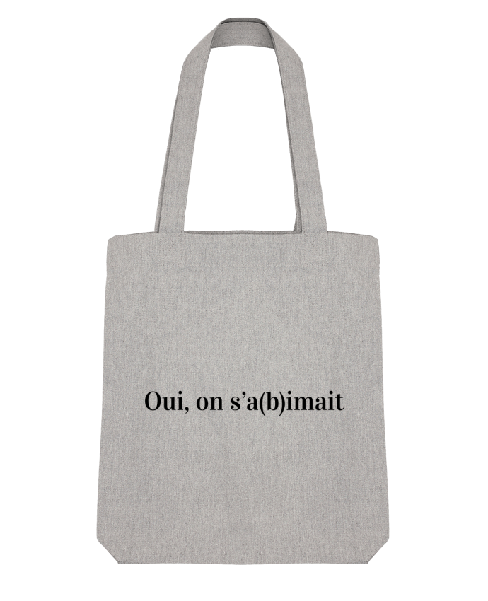 Tote Bag Stanley Stella oui on s'a(b)imait by tunetoo 