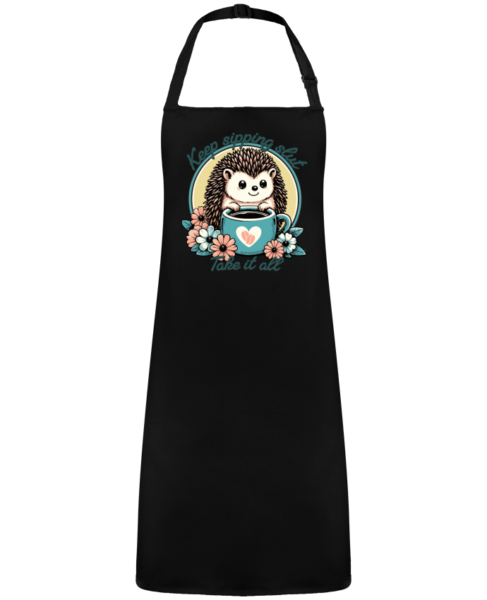 Tablier Keep sipping par  Mona Designs