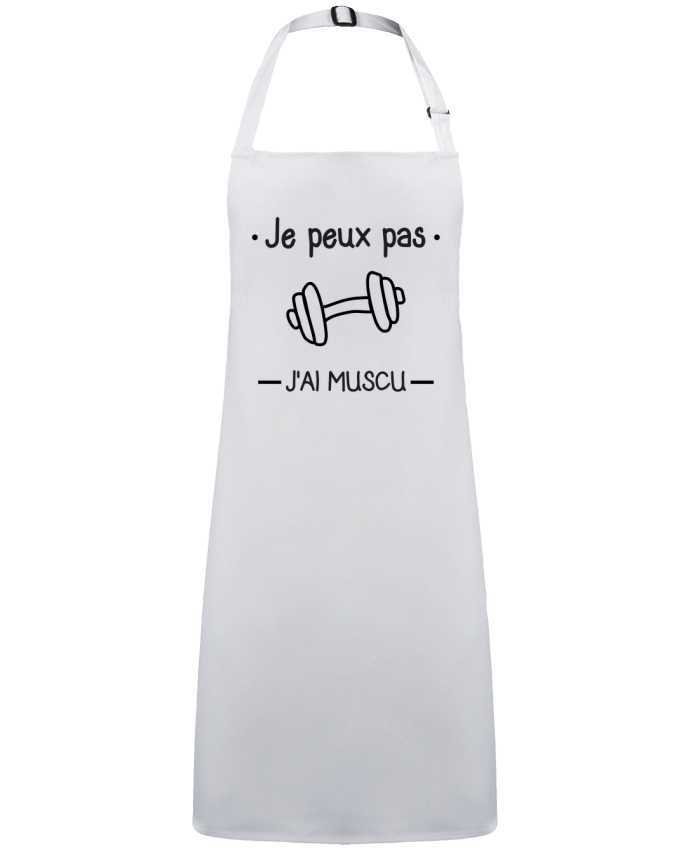 Tablier Je peux pas j'ai muscu, musculation par  Benichan
