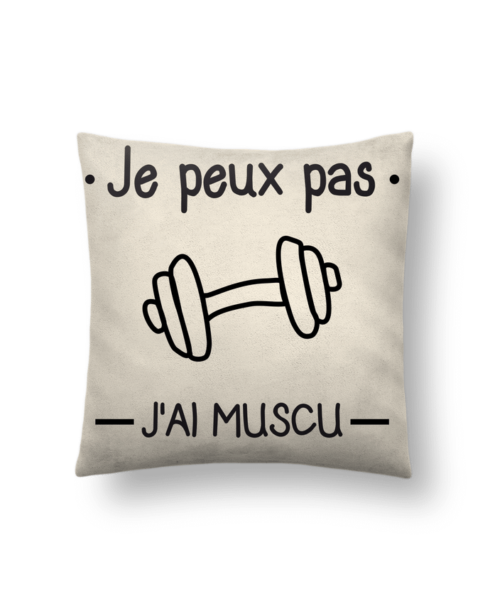 Coussin suédine Je peux pas j'ai muscu, musculation par Benichan