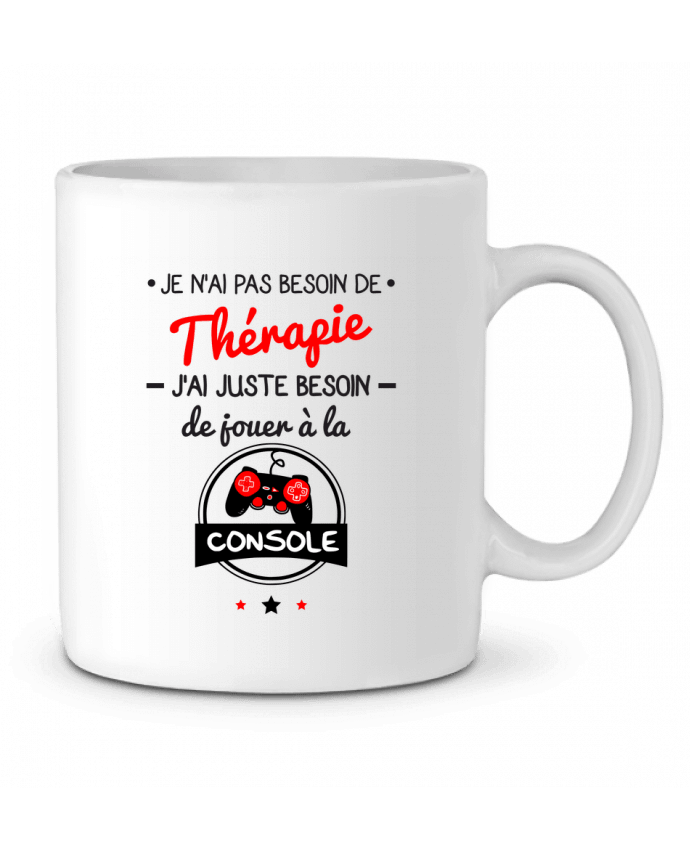 Mug  Tee shirt marrant pour geek,gamer : Je n'ai pas besoin de thérapie, j'ai juste besoin de joue