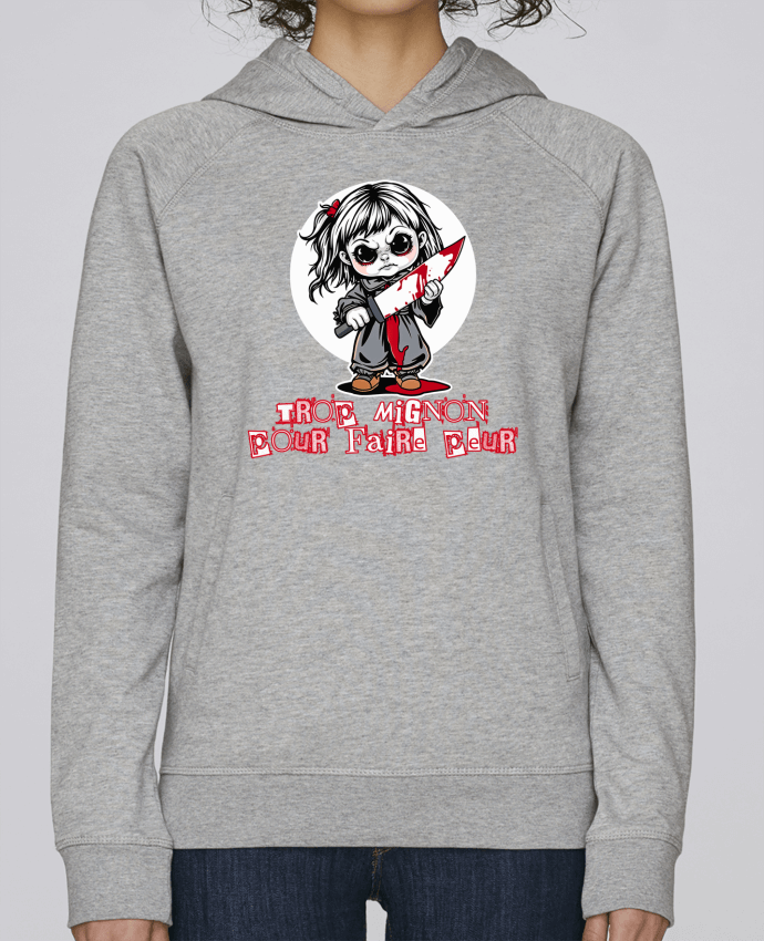 Sweat capuche femme Trop Mignon Pour Faire Peur par Phocea Editions