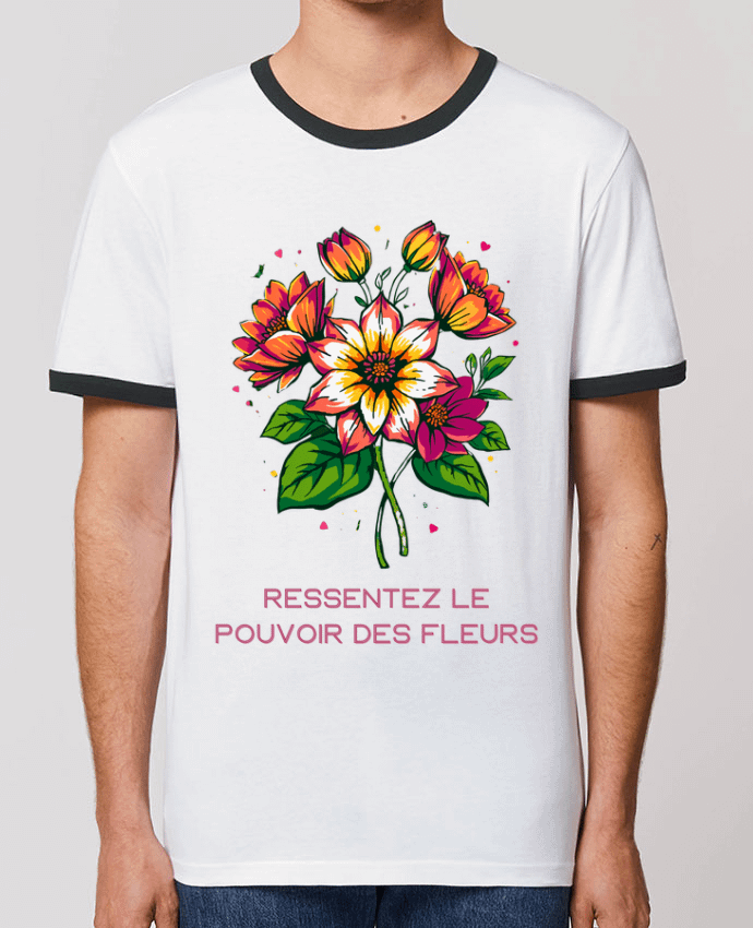 T-shirt Ressentez Le Pouvoir Des Fleurs par Phocea Editions