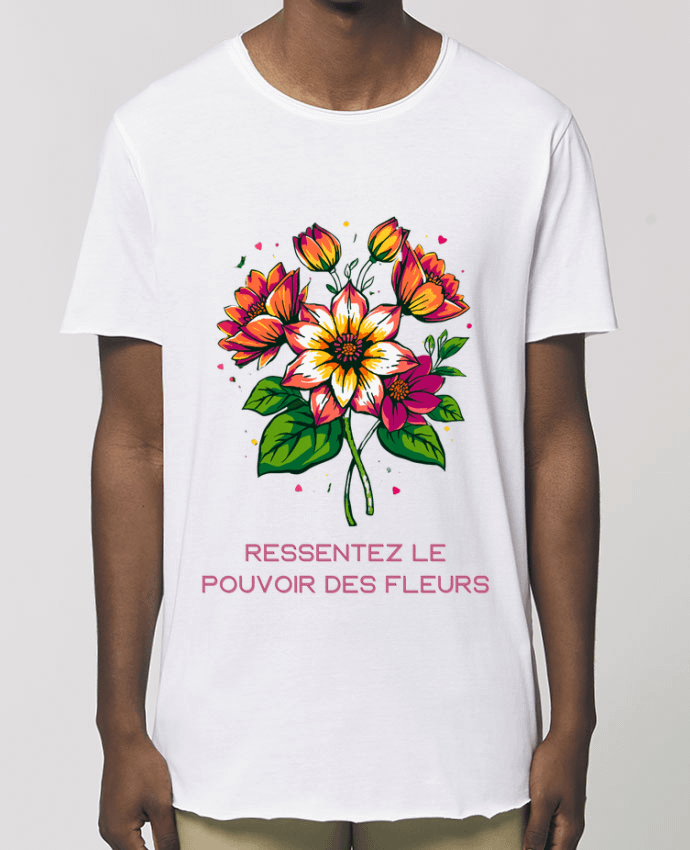 Tee-shirt Homme Ressentez Le Pouvoir Des Fleurs Par  Phocea Editions