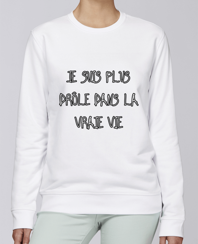 Sweatshirt Je Suis Plus Drôle Dans La Vraie Vie par Phocea Editions