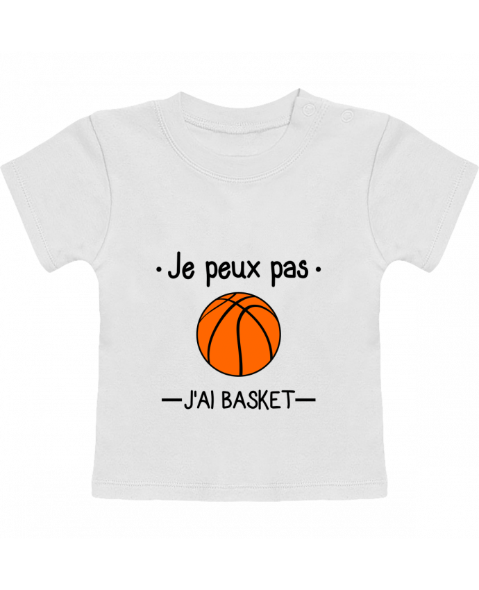 Camiseta Bebé Manga Corta Je peux pas j'ai basket,basketball,basket-ball manches courtes du designer Benichan