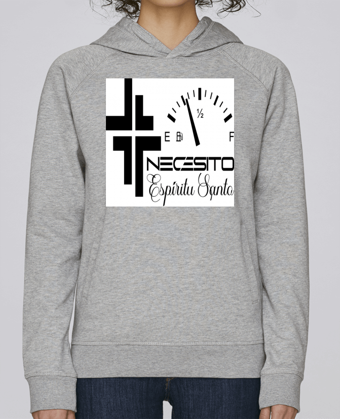 Sweat capuche femme Necesito Espíritu Santo par Elangelito27