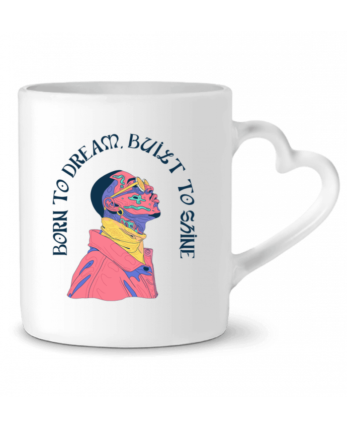Mug coeur Born to Dream par Frama
