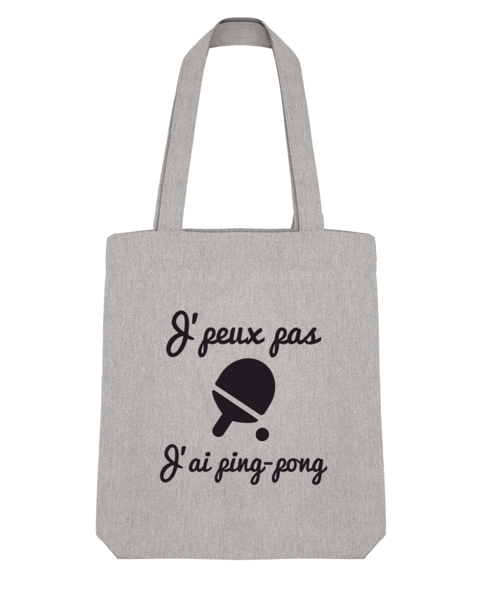 Tote Bag Stanley Stella J'peux pas j'ai ping-pong,pongiste,je peux pas j'ai ping pong par Benicha