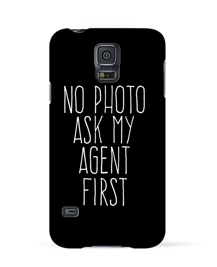 Case 3D Samsung Galaxy S5 No photo ask my agent by justsayin