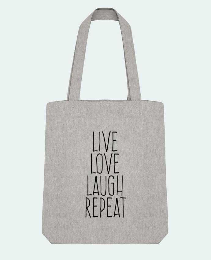 Tote Bag Stanley Stella Live love laugh repeat by justsayin 