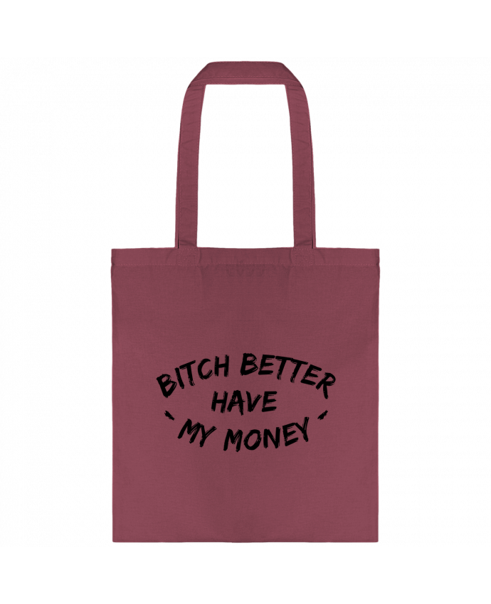 Bolsa de Tela de Algodón Bitch better have my money por tunetoo