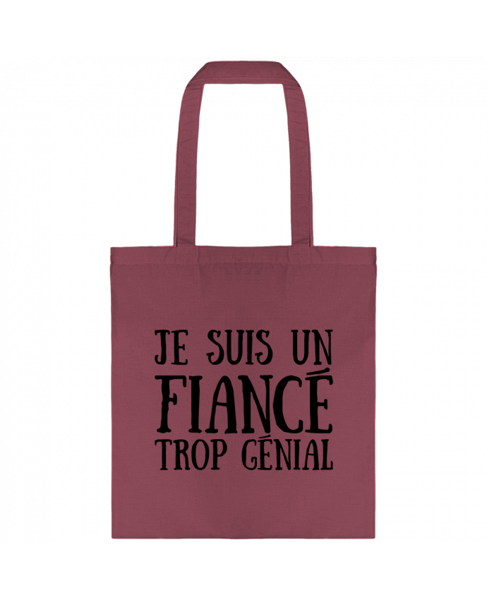 Tote-bag Je suis un fiancé trop génial par tunetoo