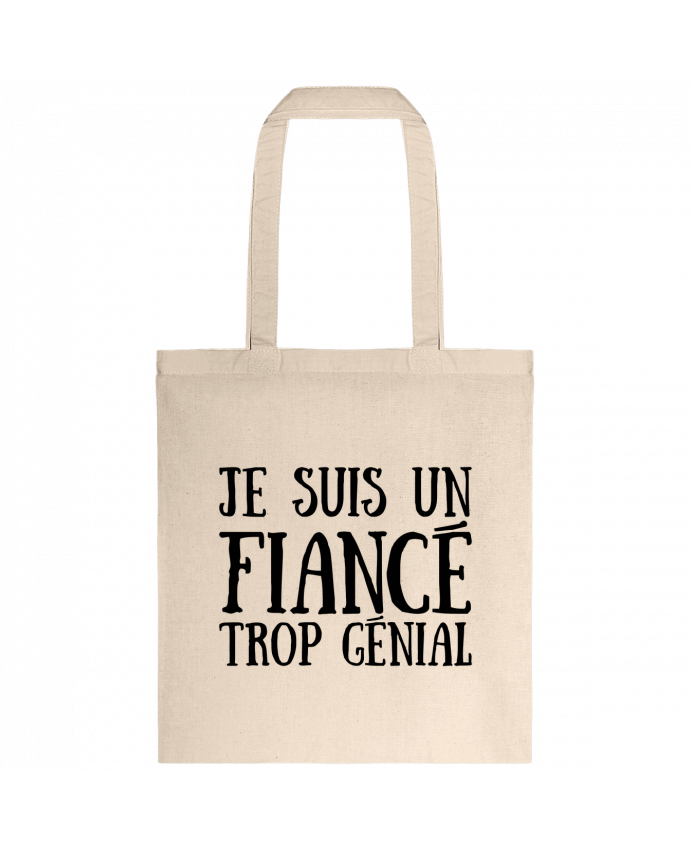 Tote-bag Je suis un fiancé trop génial par tunetoo