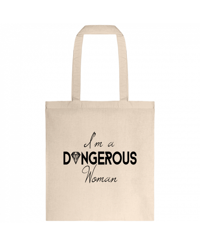 Tote-bag I'm a dangerous woman par CycieAndThings