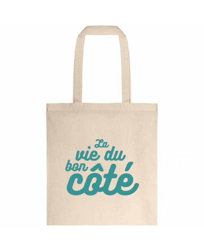 Tote-bag La vie du bon côté par tunetoo