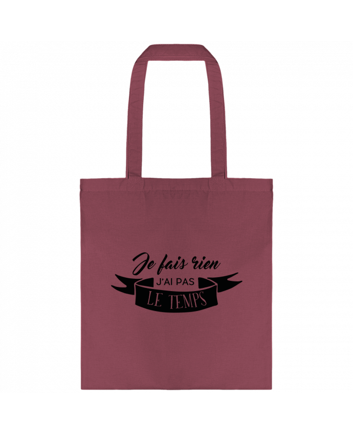 Tote-bag Je fais rien j'ai pas le temps par Folie douce