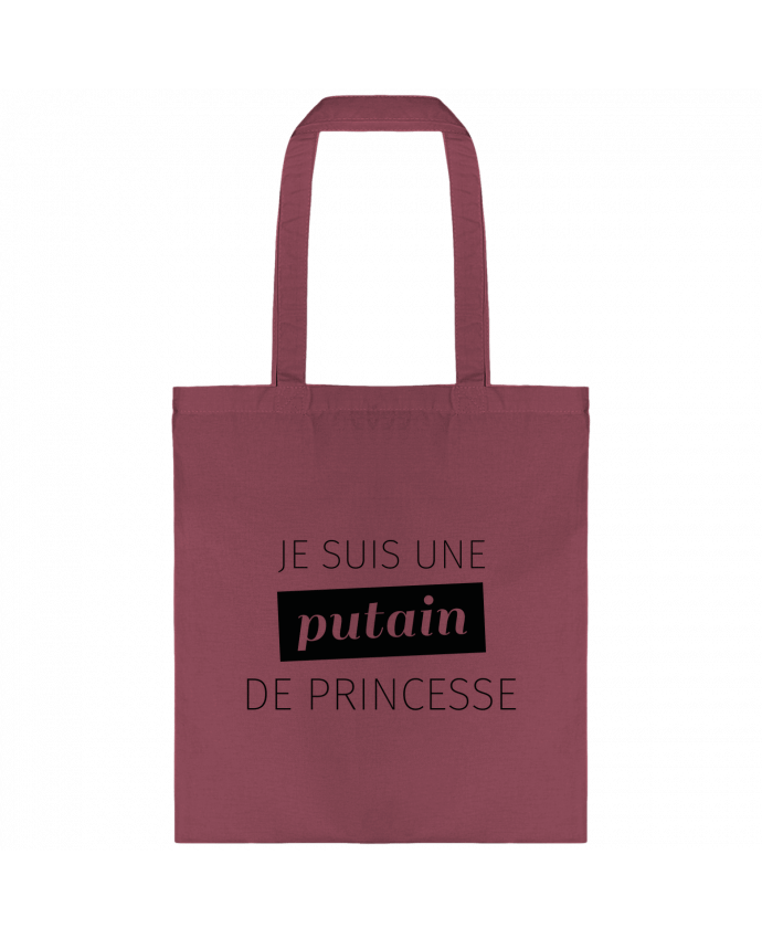 Tote-bag Je suis une putain de princesse par Folie douce
