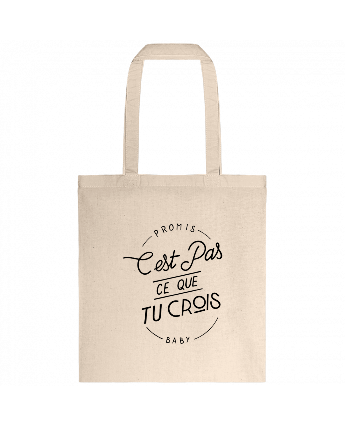 Tote-bag Ce que tu crois par Promis