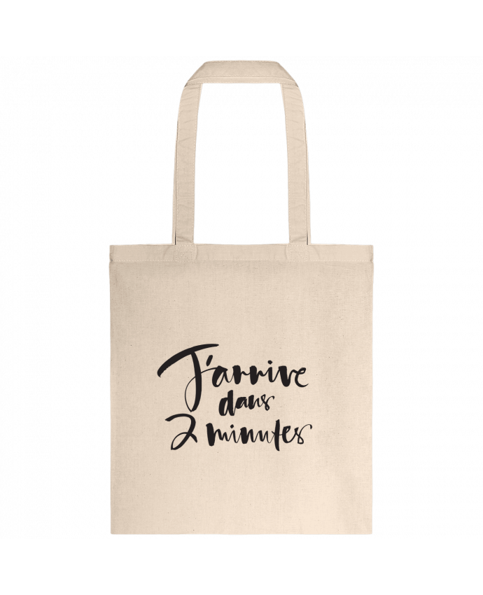 Tote-bag J'arrive dans 2 minutes par Promis