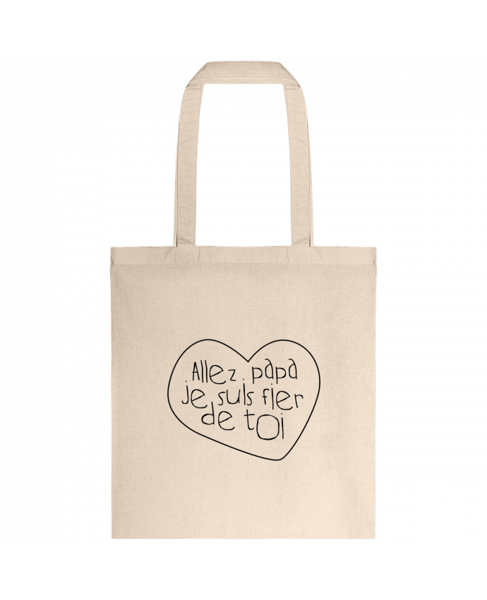 Tote Bag cotton Allez papa je suis fier de toi by tunetoo