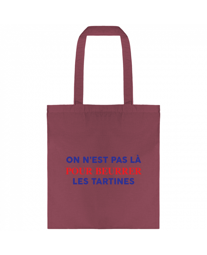 Tote-bag On n'est pas là pour beurrer les tartines par tunetoo