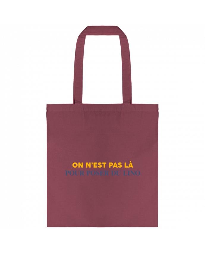Tote-bag On n'est pas là pour poser du lino par tunetoo