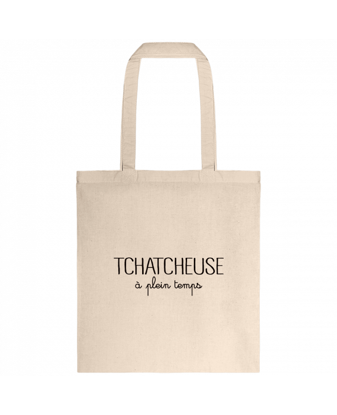 Tote-bag Tchatcheuse à plein temps par Freeyourshirt.com