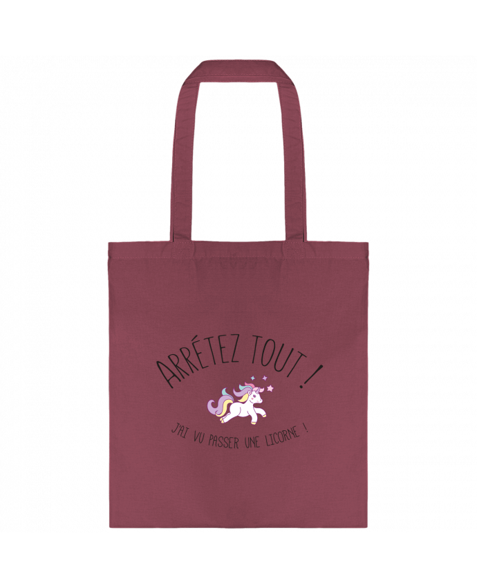 Tote-bag Arrêtez tout, j'ai vu passer une licorne ! par tunetoo
