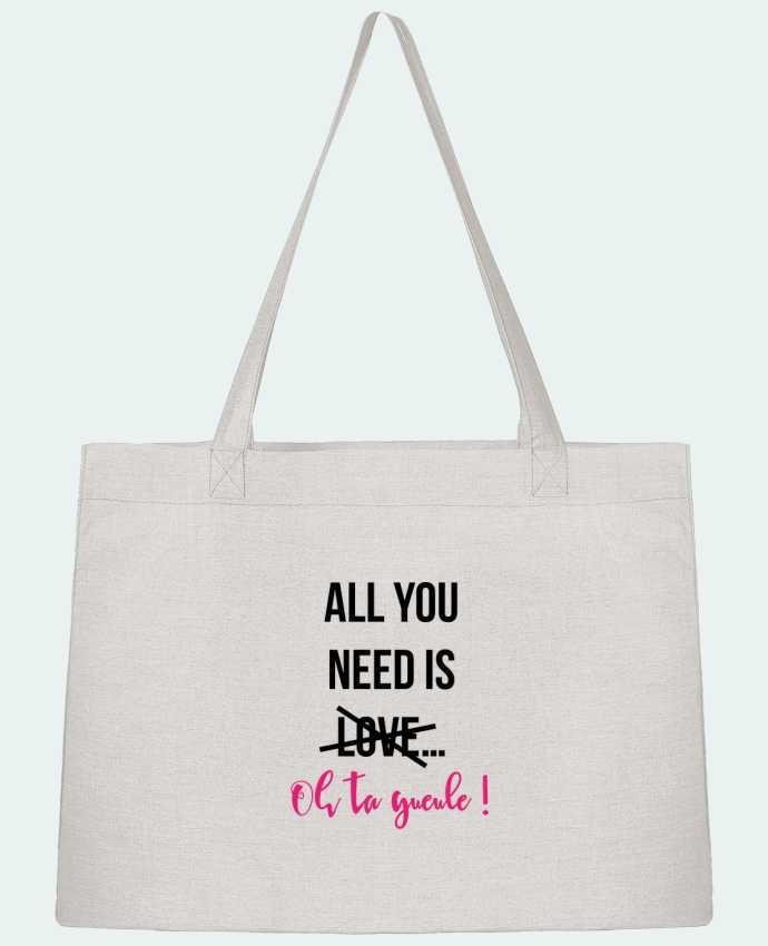 Shopping tote bag Stanley Stella All you need is ... oh ta gueule ! by tunetoo