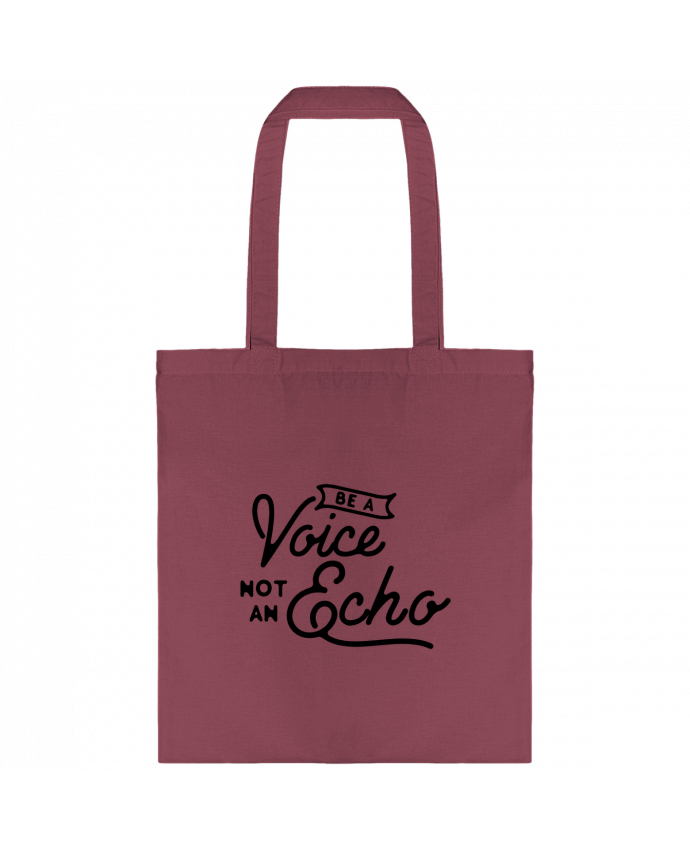 Tote-bag Be a voice not an echo par justsayin