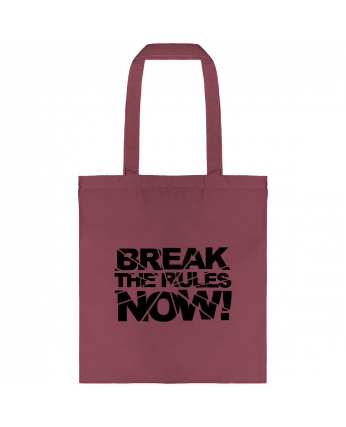 Tote-bag Break The Rules Now ! par Freeyourshirt.com