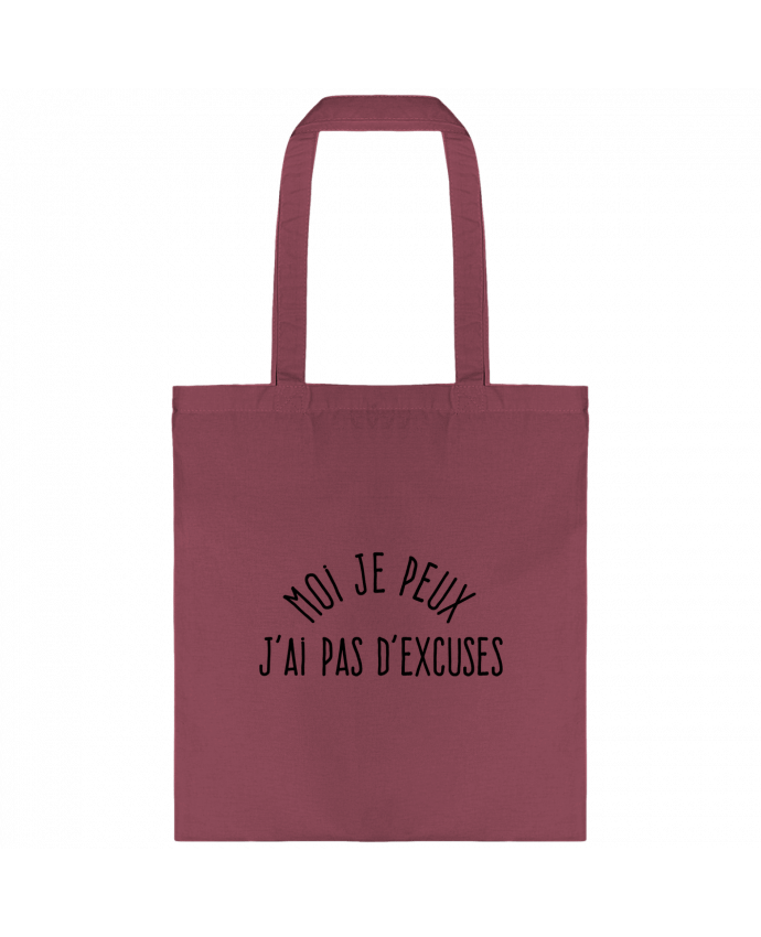 Tote-bag Moi je peux j'ai pas d'excuses par justsayin