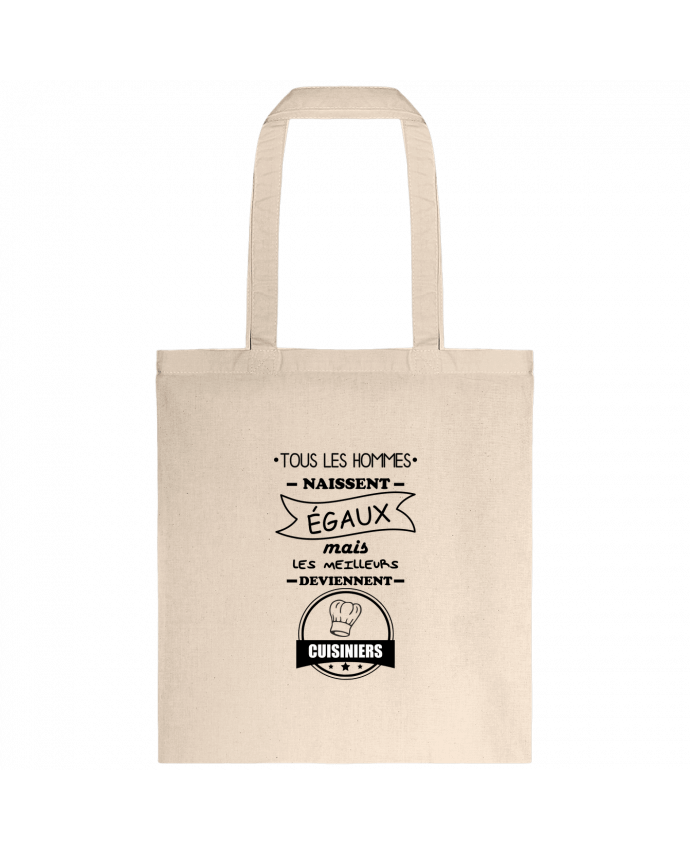 Tote-bag Tous les hommes naissent égaux mais les meilleurs deviennent cuisiniers, cuisinier, cuisine